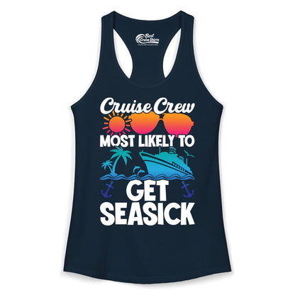 Cruise Crew Shirt - Funny Cruise Vacation Apparel for Groups (Ladies Tank) in Solid Midnight Navy - Cruise Crew Most Likely To Get Seasick Funny Group Vacation Shirt