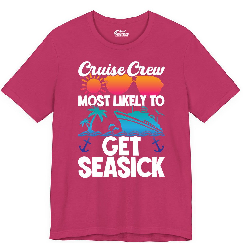 Cruise Crew Shirt - Funny Cruise Vacation Apparel for Groups (Premium Tee) in Berry - Cruise Crew Most Likely To Get Seasick Funny Group Vacation Shirt