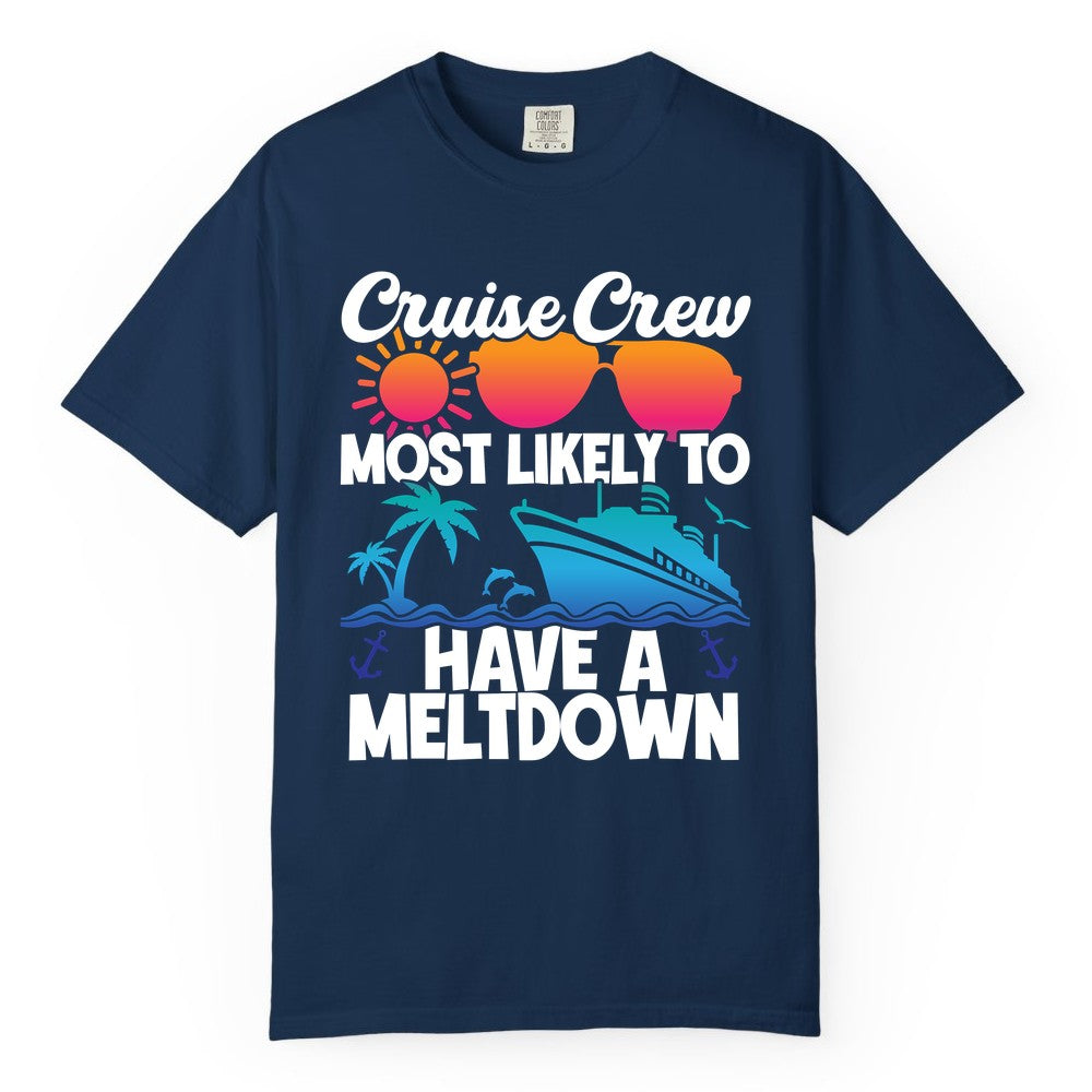 Cruise Crew Shirt - Funny Cruise Meltdown Apparel for Vacations (Comfort Color) in Navy - Cruise Crew Meltdown Shirt - Funny Tropical Sunset Ship Design