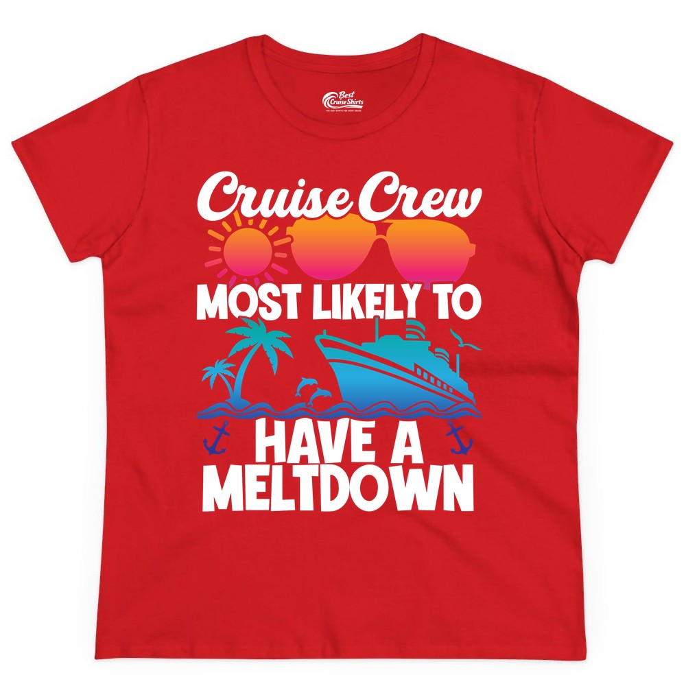 Cruise Crew Shirt - Funny Cruise Meltdown Apparel for Vacations (Ladies Tee) in Red - Cruise Crew Meltdown Shirt - Funny Tropical Sunset Ship Design