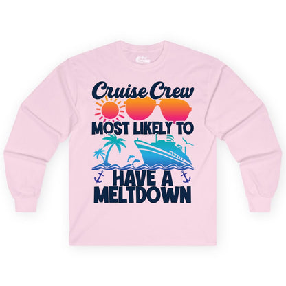 Cruise Crew Shirt - Funny Cruise Meltdown Apparel for Vacations (Long Sleeve) in Light Pink - Cruise Crew Meltdown Shirt - Funny Tropical Sunset Ship Design