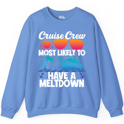 Cruise Crew Shirt - Funny Cruise Meltdown Apparel for Vacations (Sweatshirt) in Carolina Blue - Cruise Crew Meltdown Shirt - Funny Tropical Sunset Ship Design