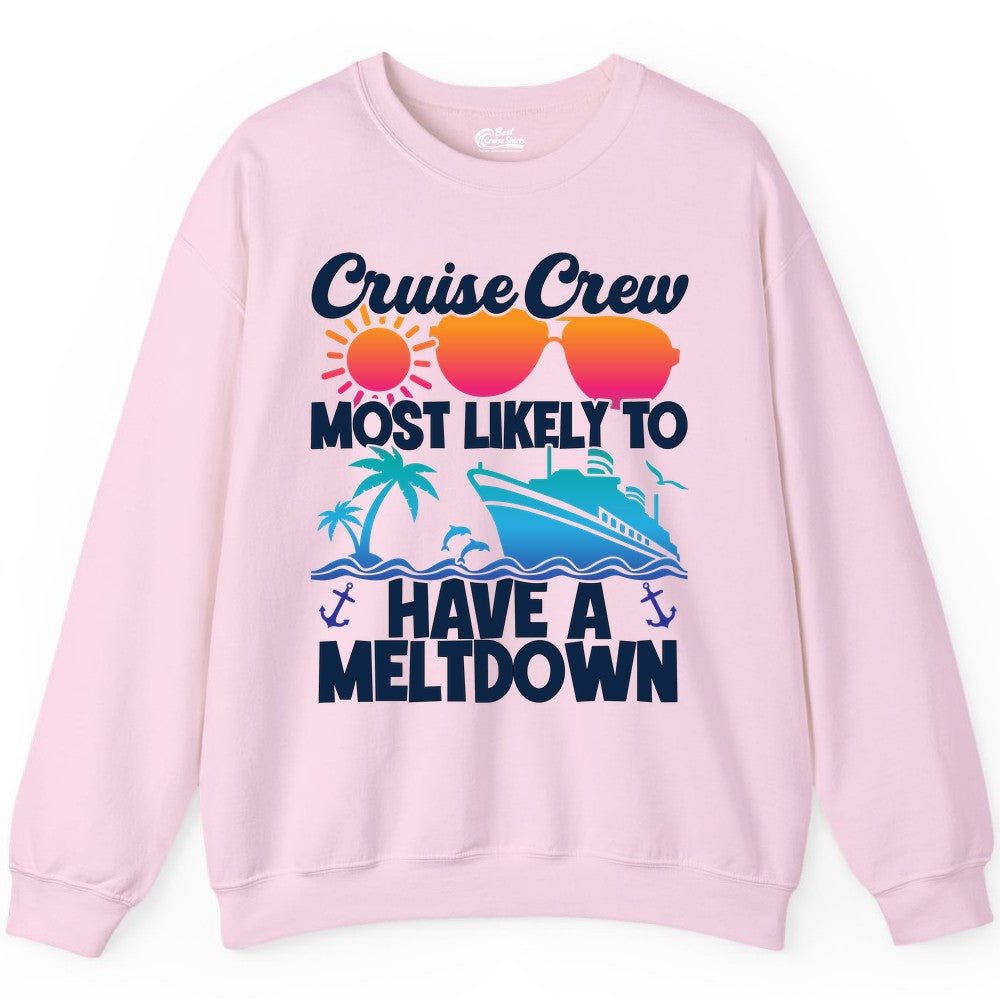 Cruise Crew Shirt - Funny Cruise Meltdown Apparel for Vacations (Sweatshirt) in Light Pink - Cruise Crew Meltdown Shirt - Funny Tropical Sunset Ship Design