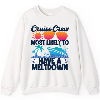 Cruise Crew Shirt - Funny Cruise Meltdown Apparel for Vacations (Sweatshirt) in White - Cruise Crew Meltdown Shirt - Funny Tropical Sunset Ship Design