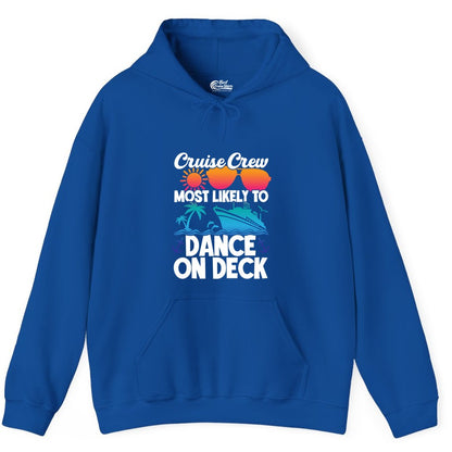 Cruise Crew Shirt - Fun Dance on Deck Cruise Party Tropical Tee (Hoodie) in Royal - Cruise Crew Most Likely To Dance On Deck Tropical Party Shirt