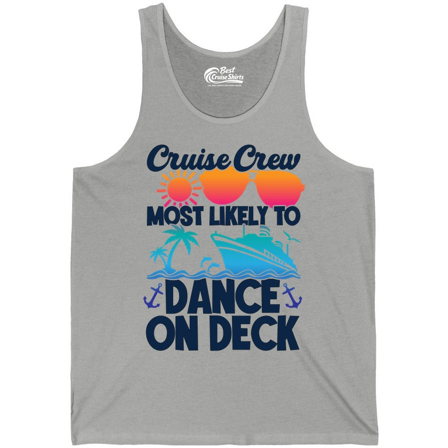 Cruise Crew Shirt - Fun Dance on Deck Cruise Party Tropical Tee (Tank Top) in Athletic Heather - Cruise Crew Most Likely To Dance On Deck Tropical Party Shirt