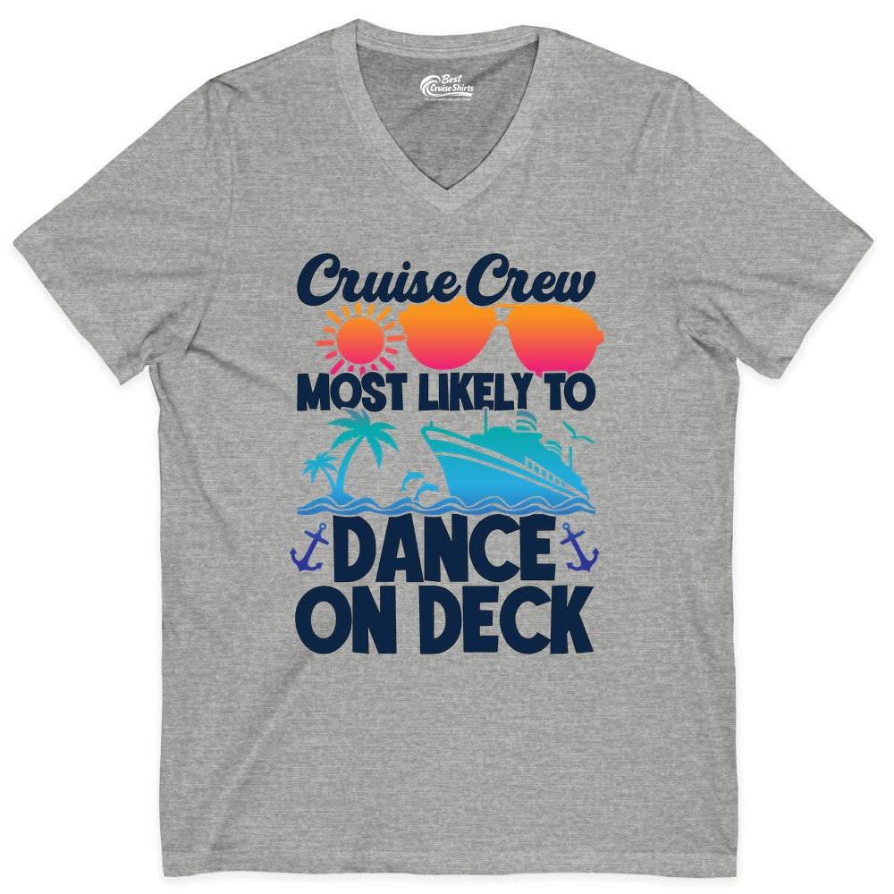 Cruise Crew Shirt - Fun Dance on Deck Cruise Party Tropical Tee (V-Neck) in Athletic Heather - Cruise Crew Most Likely To Dance On Deck Tropical Party Shirt