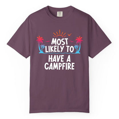 Most Likely to Have a Campfire Shirt - Tropical Camping Tee (Comfort Color) in Berry - Most Likely to Have a Campfire Tropical Sunset Palm Trees Shirt
