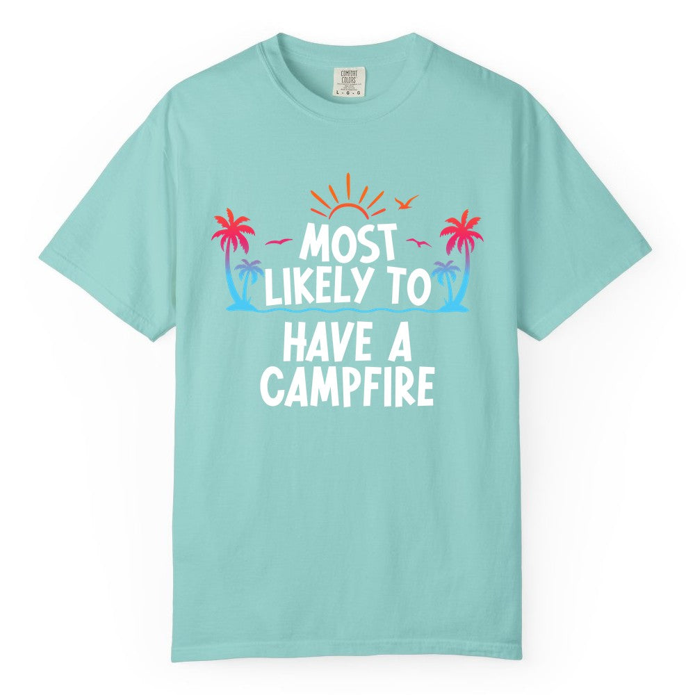 Most Likely to Have a Campfire Shirt - Tropical Camping Tee (Comfort Color) in Chalky Mint - Most Likely to Have a Campfire Tropical Sunset Palm Trees Shirt