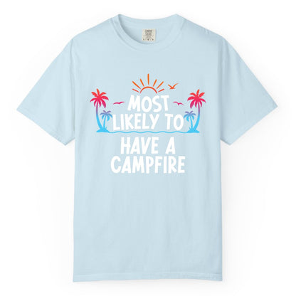 Most Likely to Have a Campfire Shirt - Tropical Camping Tee (Comfort Color) in Chambray - Most Likely to Have a Campfire Tropical Sunset Palm Trees Shirt