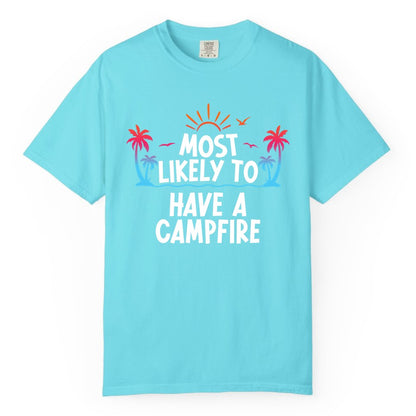 Most Likely to Have a Campfire Shirt - Tropical Camping Tee (Comfort Color) in Lagoon Blue - Most Likely to Have a Campfire Tropical Sunset Palm Trees Shirt