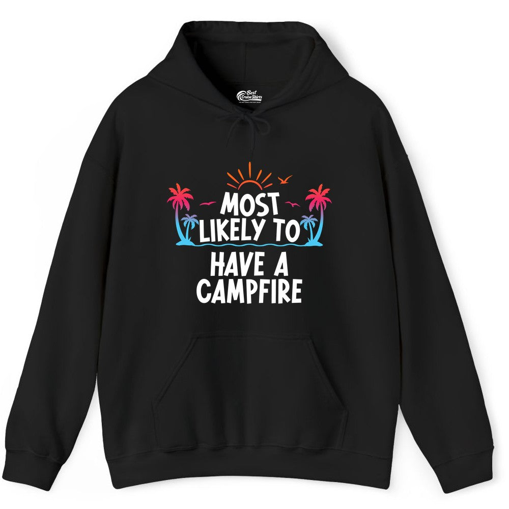 Most Likely to Have a Campfire Shirt - Tropical Camping Tee (Hoodie) in Black - Most Likely to Have a Campfire Tropical Sunset Palm Trees Shirt