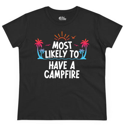 Most Likely to Have a Campfire Shirt - Tropical Camping Tee (Ladies Tee) in Black - Most Likely to Have a Campfire Tropical Sunset Palm Trees Shirt
