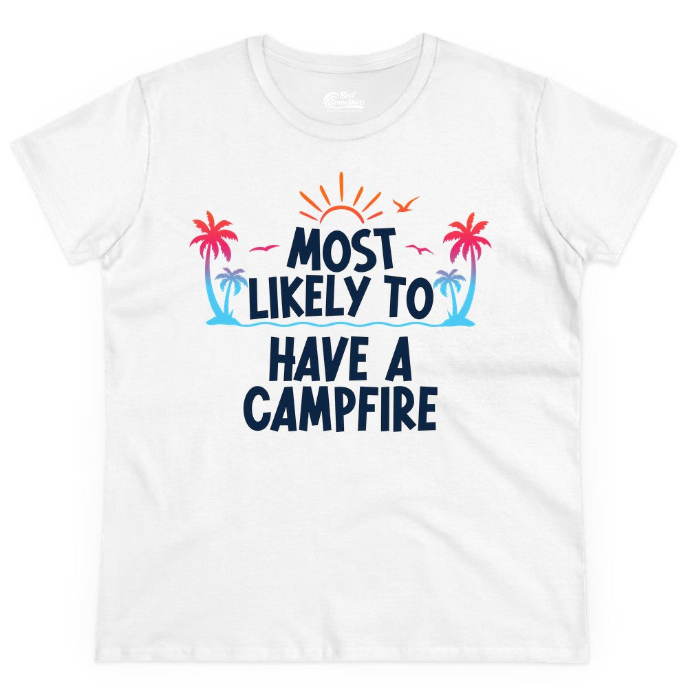 Most Likely to Have a Campfire Shirt - Tropical Camping Tee (Ladies Tee) in White - Most Likely to Have a Campfire Tropical Sunset Palm Trees Shirt