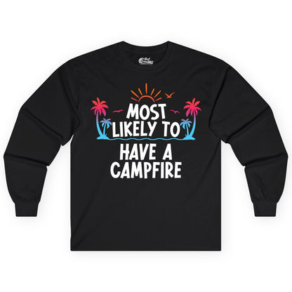 Most Likely to Have a Campfire Shirt - Tropical Camping Tee (Long Sleeve) in Black - Most Likely to Have a Campfire Tropical Sunset Palm Trees Shirt