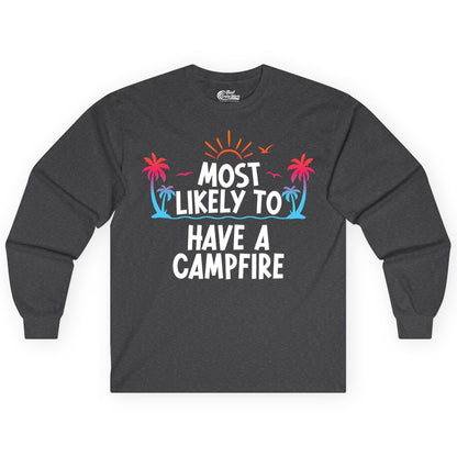 Most Likely to Have a Campfire Shirt - Tropical Camping Tee (Long Sleeve) in Dark Heather - Most Likely to Have a Campfire Tropical Sunset Palm Trees Shirt