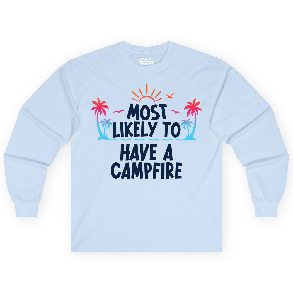 Most Likely to Have a Campfire Shirt - Tropical Camping Tee (Long Sleeve) in Light Blue - Most Likely to Have a Campfire Tropical Sunset Palm Trees Shirt