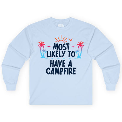 Most Likely to Have a Campfire Shirt - Tropical Camping Tee (Long Sleeve) in Light Blue - Most Likely to Have a Campfire Tropical Sunset Palm Trees Shirt