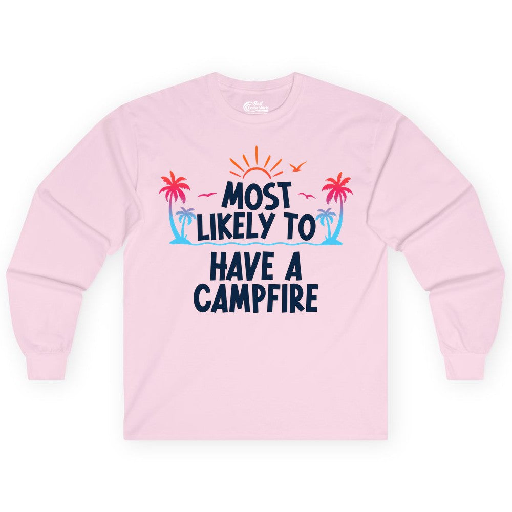 Most Likely to Have a Campfire Shirt - Tropical Camping Tee (Long Sleeve) in Light Pink - Most Likely to Have a Campfire Tropical Sunset Palm Trees Shirt