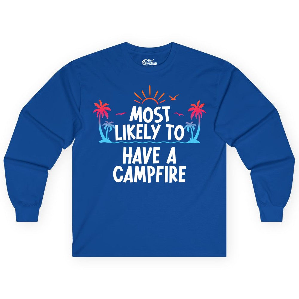 Most Likely to Have a Campfire Shirt - Tropical Camping Tee (Long Sleeve) in Royal - Most Likely to Have a Campfire Tropical Sunset Palm Trees Shirt