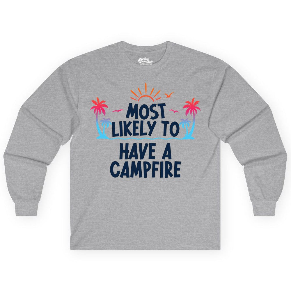 Most Likely to Have a Campfire Shirt - Tropical Camping Tee (Long Sleeve) in Sport Grey - Most Likely to Have a Campfire Tropical Sunset Palm Trees Shirt