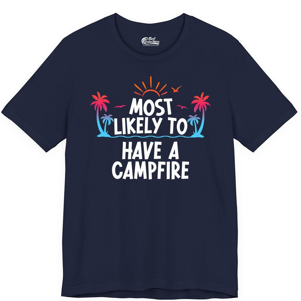 Most Likely to Have a Campfire Shirt - Tropical Camping Tee (Premium Tee) in Navy - Most Likely to Have a Campfire Tropical Sunset Palm Trees Shirt