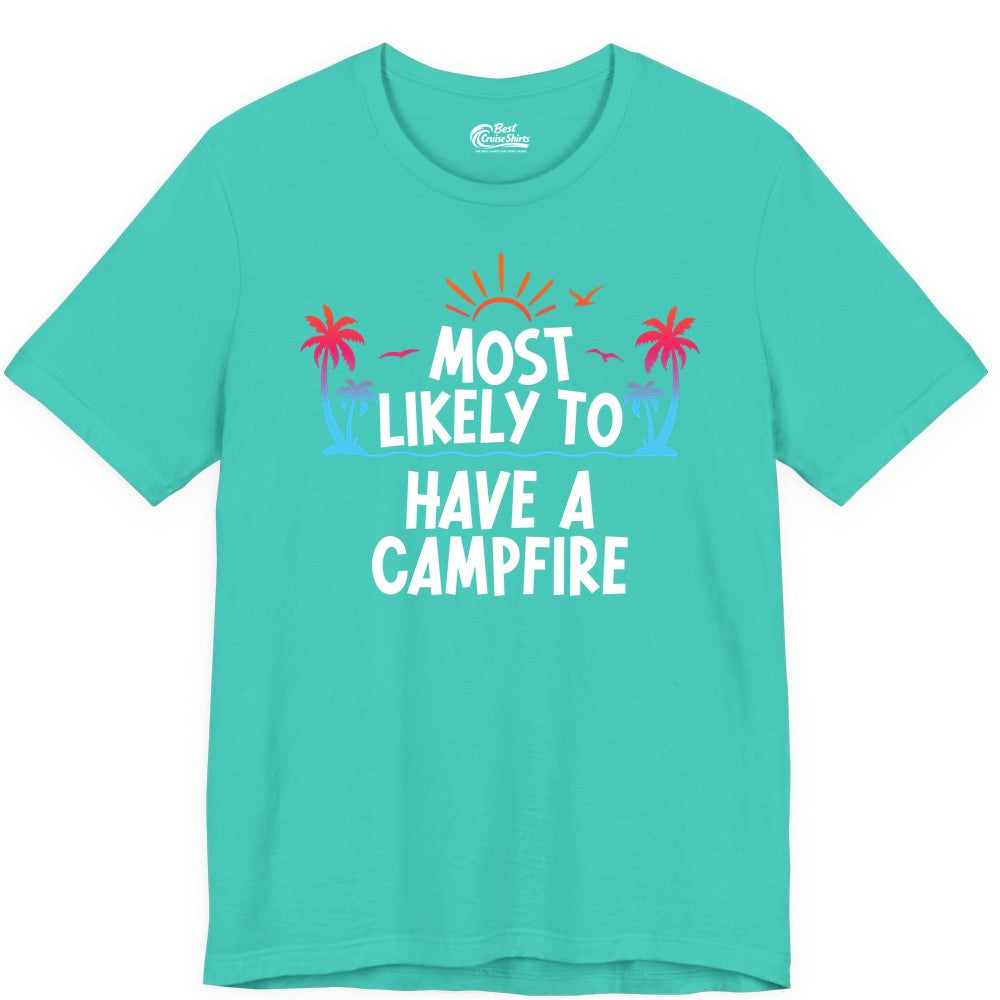 Most Likely to Have a Campfire Shirt - Tropical Camping Tee (Premium Tee) in Teal - Most Likely to Have a Campfire Tropical Sunset Palm Trees Shirt