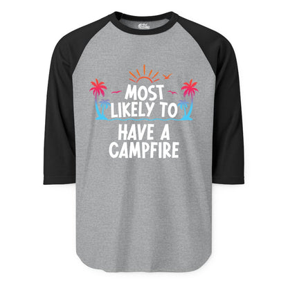 Most Likely to Have a Campfire Shirt - Tropical Camping Tee (Raglan) in Heather GreyBlack - Most Likely to Have a Campfire Tropical Sunset Palm Trees Shirt