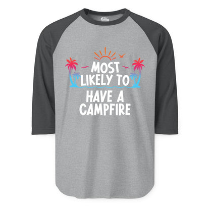 Most Likely to Have a Campfire Shirt - Tropical Camping Tee (Raglan) in Heather GreyHeather Charcoal - Most Likely to Have a Campfire Tropical Sunset Palm Trees Shirt