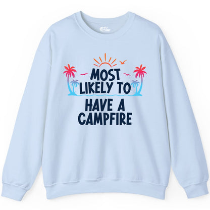 Most Likely to Have a Campfire Shirt - Tropical Camping Tee (Sweatshirt) in Light Blue - Most Likely to Have a Campfire Tropical Sunset Palm Trees Shirt