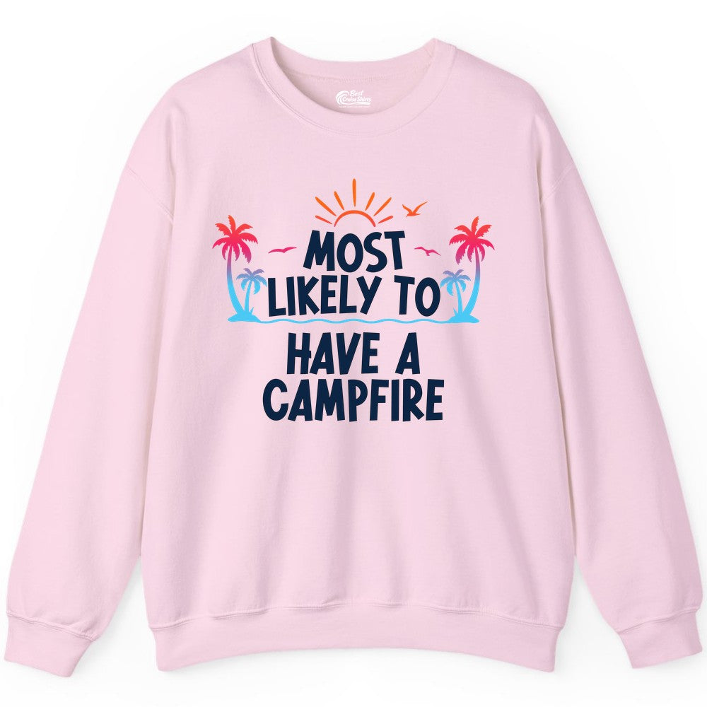 Most Likely to Have a Campfire Shirt - Tropical Camping Tee (Sweatshirt) in Light Pink - Most Likely to Have a Campfire Tropical Sunset Palm Trees Shirt