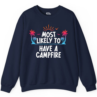 Most Likely to Have a Campfire Shirt - Tropical Camping Tee (Sweatshirt) in Navy - Most Likely to Have a Campfire Tropical Sunset Palm Trees Shirt