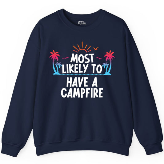Most Likely to Have a Campfire Shirt - Tropical Camping Tee (Sweatshirt) in Navy - Most Likely to Have a Campfire Tropical Sunset Palm Trees Shirt