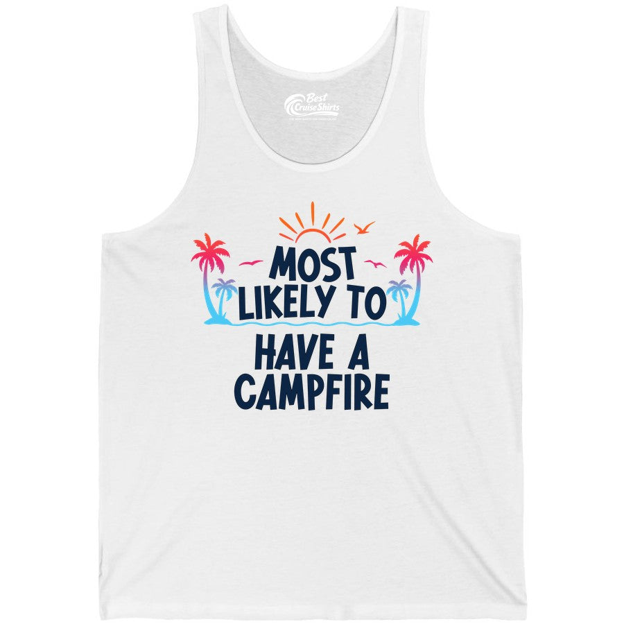 Most Likely to Have a Campfire Shirt - Tropical Camping Tee (Tank Top) in White - Most Likely to Have a Campfire Tropical Sunset Palm Trees Shirt