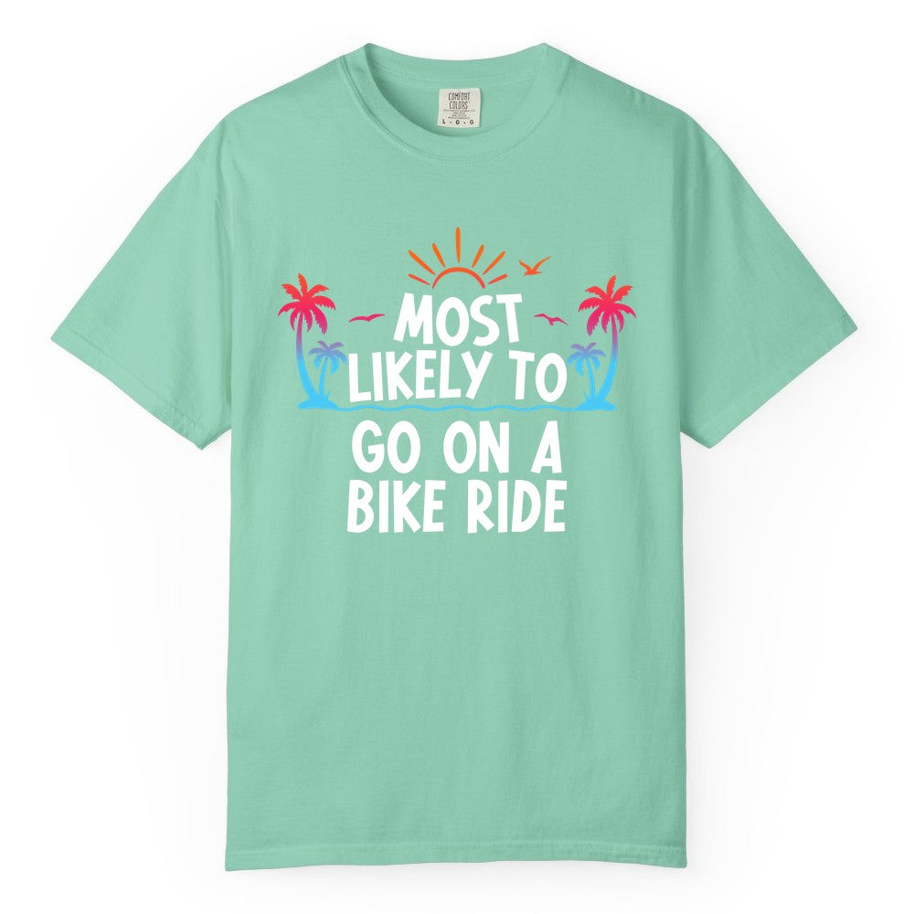 Most Likely to Go On a Bike Ride Shirt - Tropical Sunset Tee (Comfort Color) in Island Reef - Most Likely To Go On A Bike Ride Tropical Sunset Palm Trees Shirt