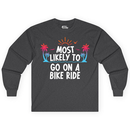 Most Likely to Go On a Bike Ride Shirt - Tropical Sunset Tee (Long Sleeve) in Dark Heather - Most Likely To Go On A Bike Ride Tropical Sunset Palm Trees Shirt