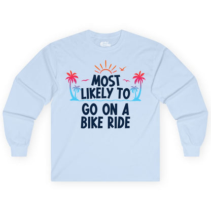 Most Likely to Go On a Bike Ride Shirt - Tropical Sunset Tee (Long Sleeve) in Light Blue - Most Likely To Go On A Bike Ride Tropical Sunset Palm Trees Shirt
