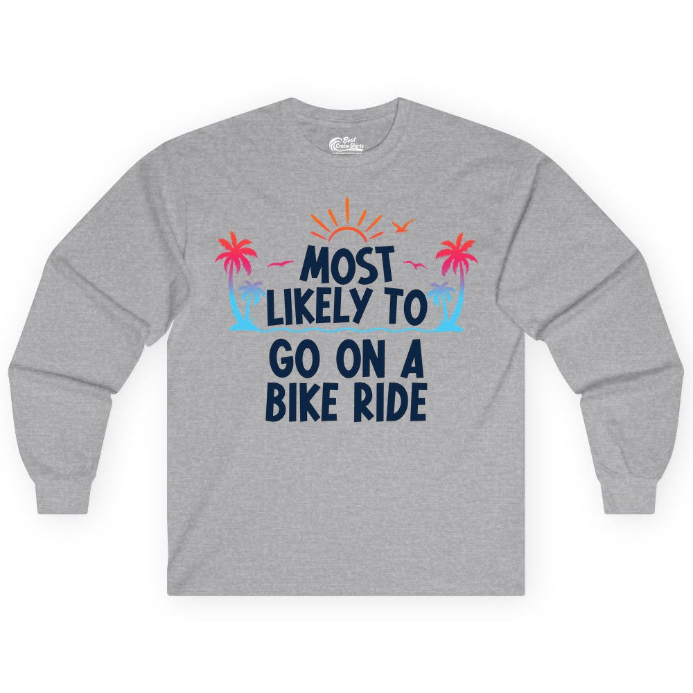 Most Likely to Go On a Bike Ride Shirt - Tropical Sunset Tee (Long Sleeve) in Sport Grey - Most Likely To Go On A Bike Ride Tropical Sunset Palm Trees Shirt