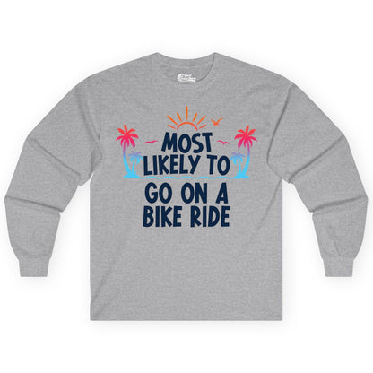 Most Likely to Go On a Bike Ride Shirt - Tropical Sunset Tee (Long Sleeve) in Sport Grey - Most Likely To Go On A Bike Ride Tropical Sunset Palm Trees Shirt