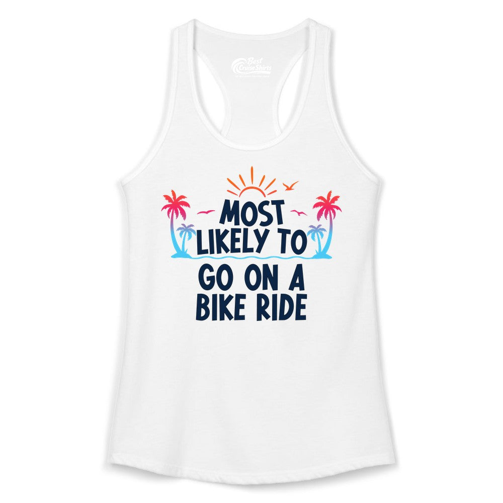 Most Likely to Go On a Bike Ride Shirt - Tropical Sunset Tee (Ladies Tank) in White - Most Likely To Go On A Bike Ride Tropical Sunset Palm Trees Shirt