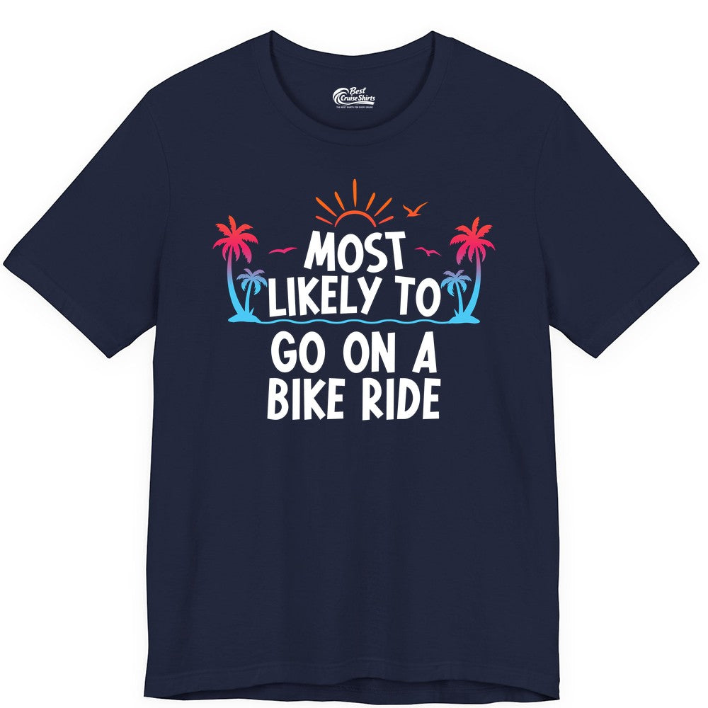 Most Likely to Go On a Bike Ride Shirt - Tropical Sunset Tee (Premium Tee) in Navy - Most Likely To Go On A Bike Ride Tropical Sunset Palm Trees Shirt