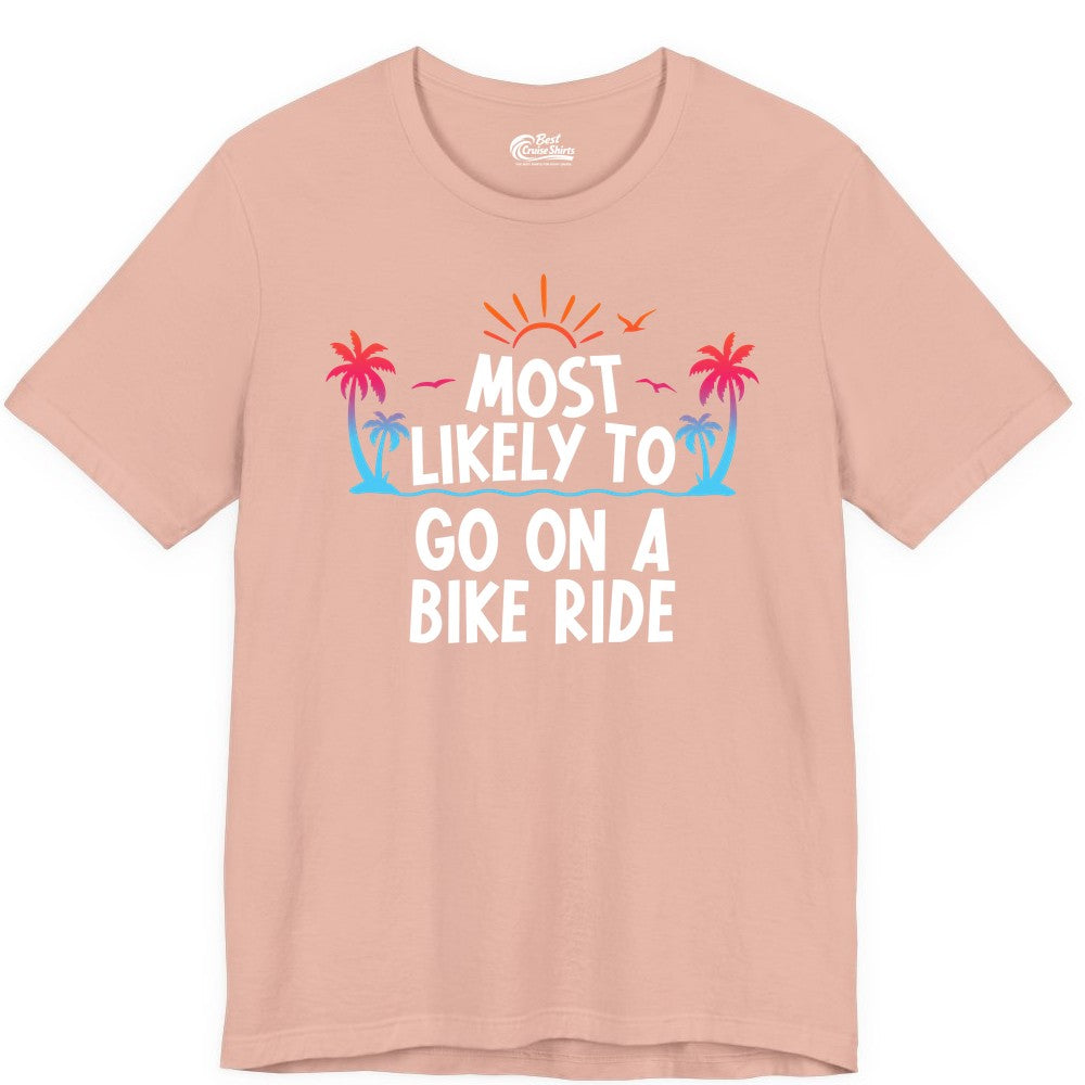 Most Likely to Go On a Bike Ride Shirt - Tropical Sunset Tee (Premium Tee) in Peach - Most Likely To Go On A Bike Ride Tropical Sunset Palm Trees Shirt
