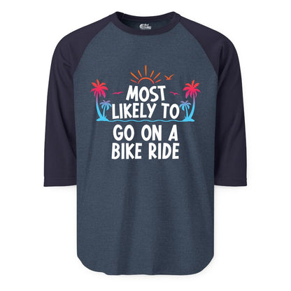 Most Likely to Go On a Bike Ride Shirt - Tropical Sunset Tee (Raglan) in Heather DenimNavy - Most Likely To Go On A Bike Ride Tropical Sunset Palm Trees Shirt
