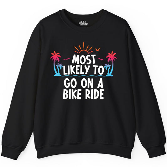 Most Likely to Go On a Bike Ride Shirt - Tropical Sunset Tee (Sweatshirt) in Black - Most Likely To Go On A Bike Ride Tropical Sunset Palm Trees Shirt