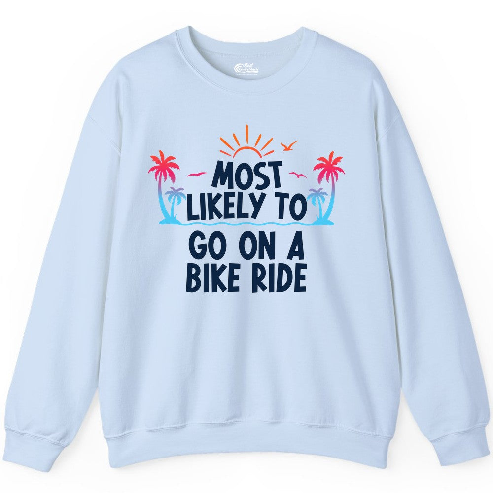 Most Likely to Go On a Bike Ride Shirt - Tropical Sunset Tee (Sweatshirt) in Light Blue - Most Likely To Go On A Bike Ride Tropical Sunset Palm Trees Shirt