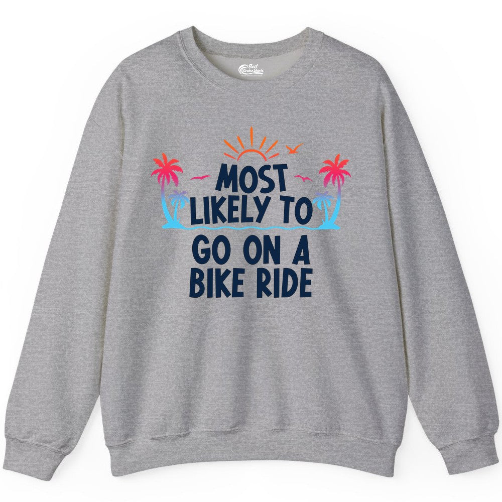 Most Likely to Go On a Bike Ride Shirt - Tropical Sunset Tee (Sweatshirt) in Sport Grey - Most Likely To Go On A Bike Ride Tropical Sunset Palm Trees Shirt