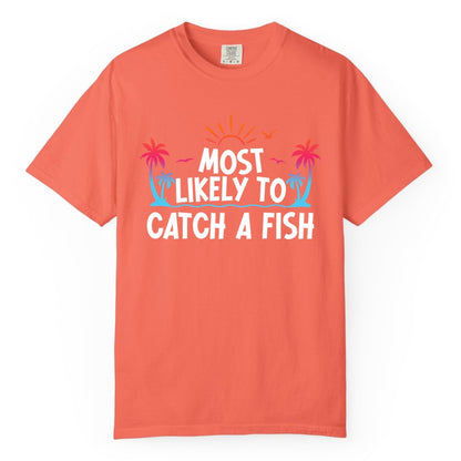 Most Likely to Catch a Fish Shirt - Funny Tropical Fishing Tee (Comfort Color) in Bright Salmon - Most Likely To Catch A Fish Tropical Retro Sunset Fishing Shirt