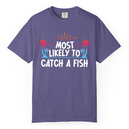 Most Likely to Catch a Fish Shirt - Funny Tropical Fishing Tee (Comfort Color) in Grape - Most Likely To Catch A Fish Tropical Retro Sunset Fishing Shirt