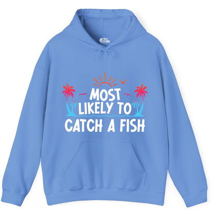Most Likely to Catch a Fish Shirt - Funny Tropical Fishing Tee (Hoodie) in Carolina Blue - Most Likely To Catch A Fish Tropical Retro Sunset Fishing Shirt