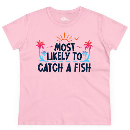 Most Likely to Catch a Fish Shirt - Funny Tropical Fishing Tee (Ladies Tee) in Light Pink - Most Likely To Catch A Fish Tropical Retro Sunset Fishing Shirt